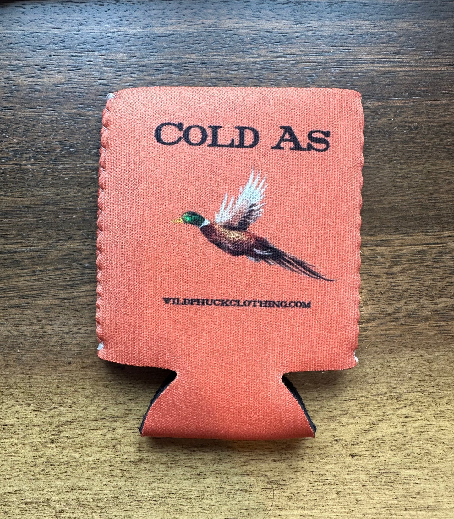 Wild Phuck Koozie - Burnt Orange